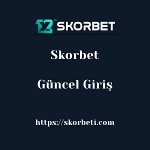 Skorbet Güncel Giriş