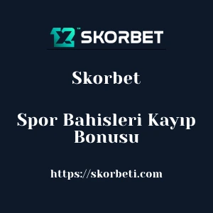 Skorbet Spor Bahisleri Kayıp Bonusu