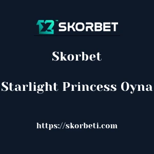 Skorbet Starlight Princess Oyna